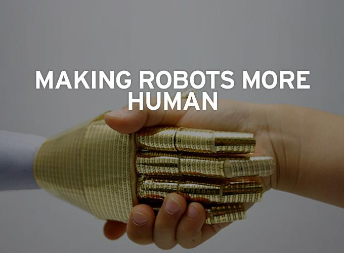 Making Robots More Human