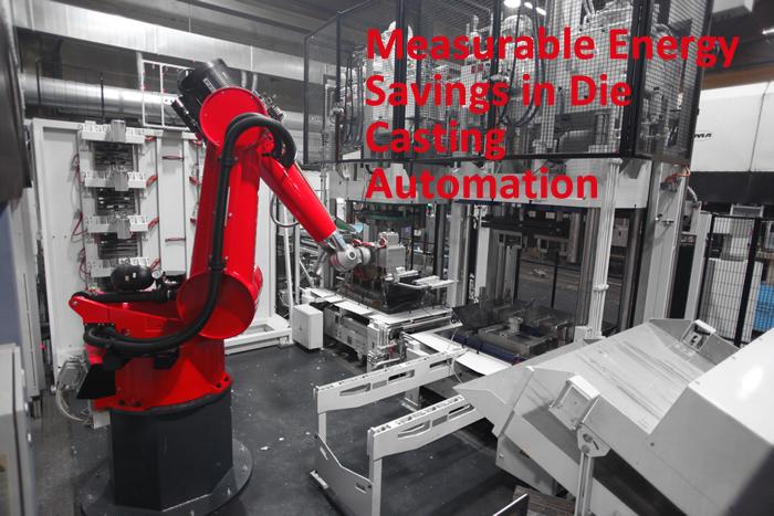 Measurable Energy Savings in Die Casting Automation
