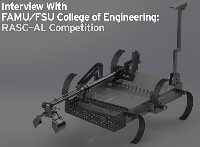 Interview With FAMU-FSU College of Engineering: RASC-AL Competition
