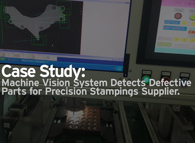 Case Study: Machine Vision System Detects Defective Parts for Precision Stampings Supplier