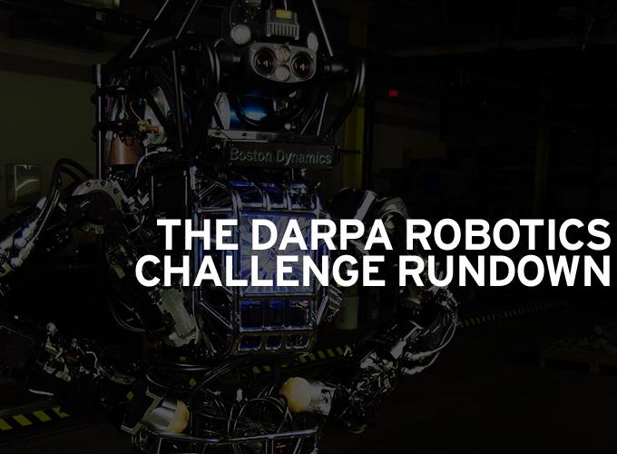 The DARPA Robotics Challenge Rundown