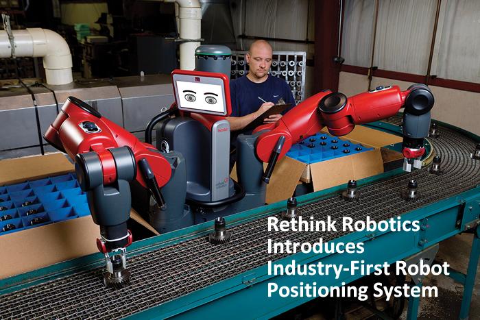 Rethink Robotics Introduces Industry-First Robot Positioning System