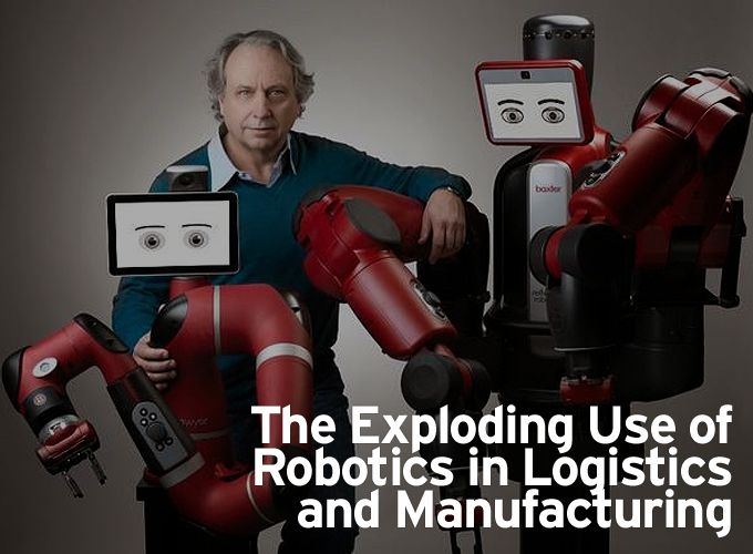 The Exploding Use of Robotics in Logistics and Manufacturing