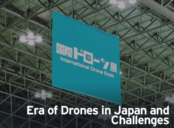 Era of Drones in Japan and Challenges