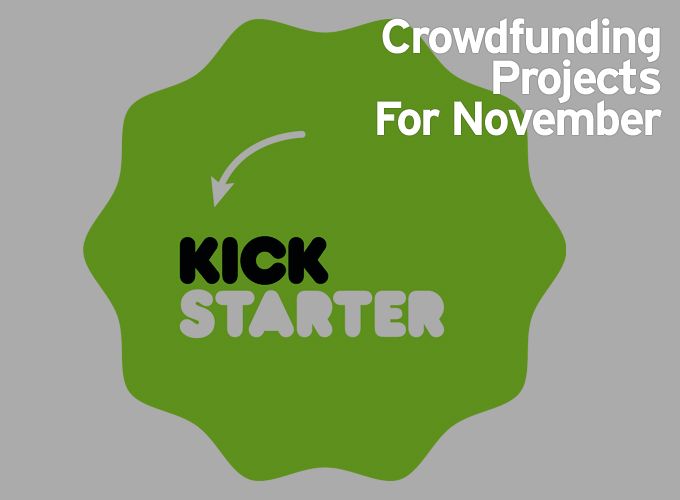 Crowdfunding Projects For November