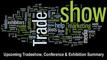 Upcoming Tradeshow, Conference & Exhibition Summary -  May, June, July 2016