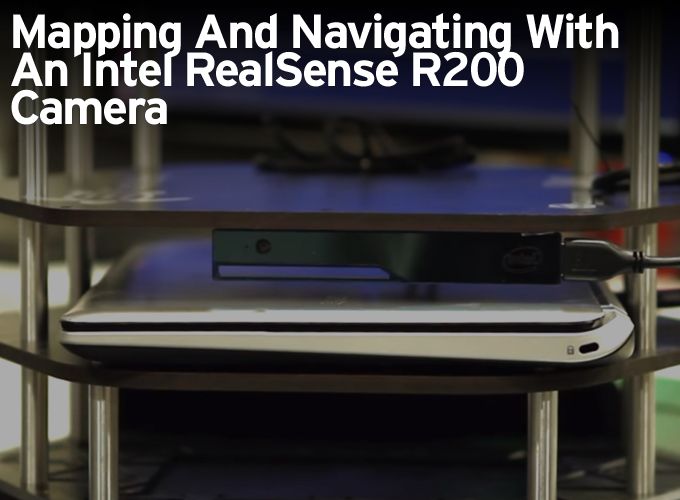 Mapping And Navigating With An Intel RealSense R200 Camera