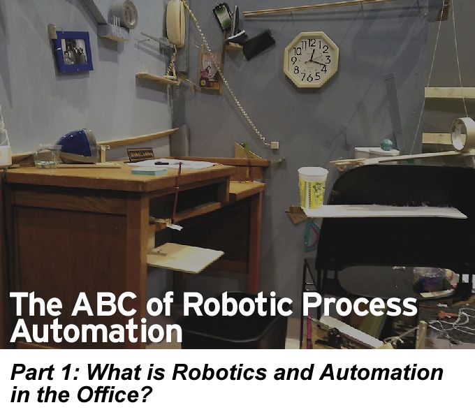 The ABC of RPA: What is robotics and automation in the office?