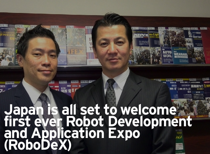  Japan is all set to welcome first ever Robot Development and Application Expo (RoboDeX)
