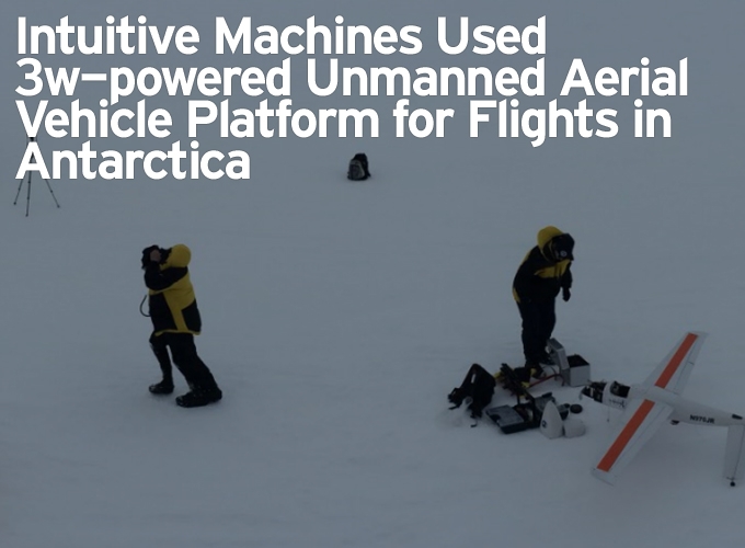 Intuitive Machines Used 3w-powered Unmanned Aerial Vehicle Platform for Flights in Antarctica