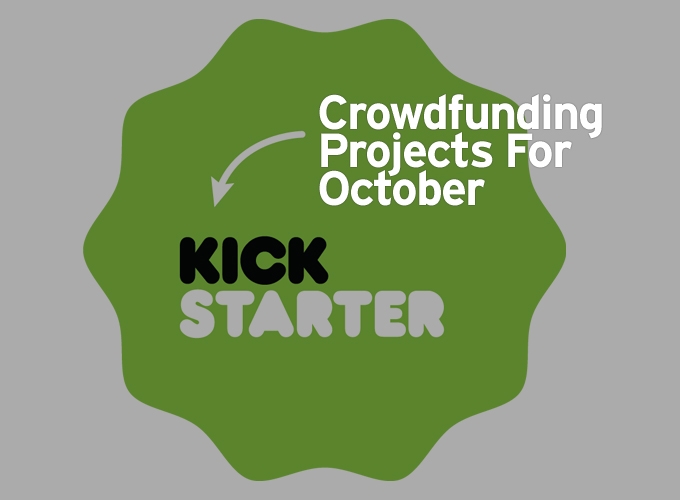 Crowdfunding Projects For October