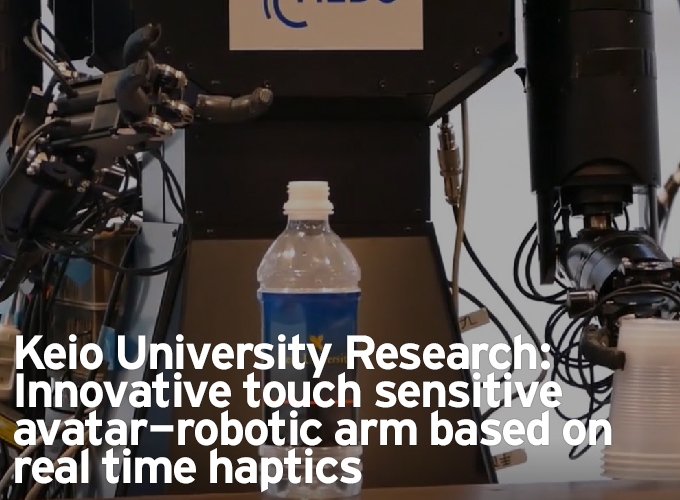 Keio University Research: Innovative touch sensitive avatar-robotic arm based on real time haptics