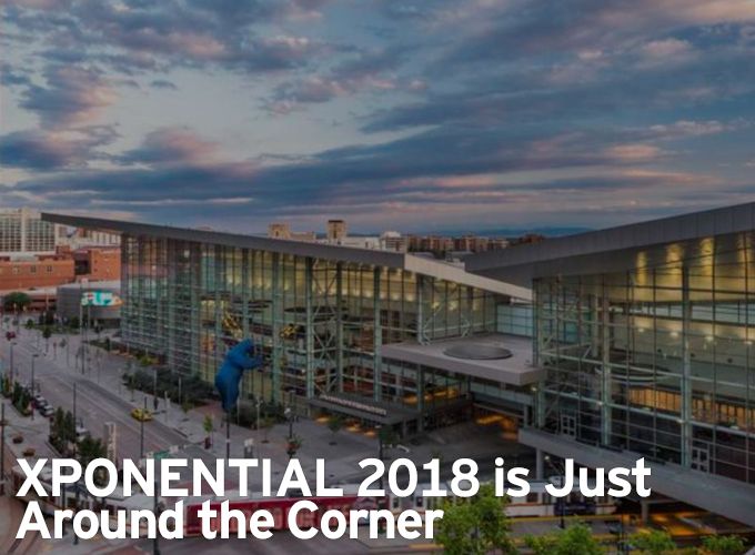 XPONENTIAL 2018 is Just Around the Corner