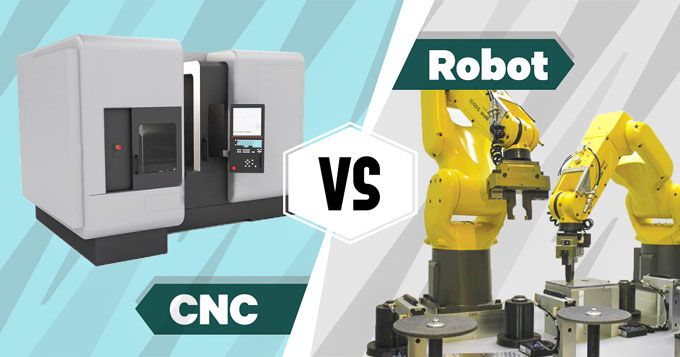 CNC Vs Robot