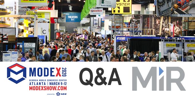 MODEX Q&A - Mobile Industrial Robots (MiR)