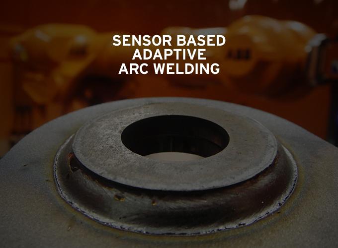 Sensor Based Adaptive Arc Welding