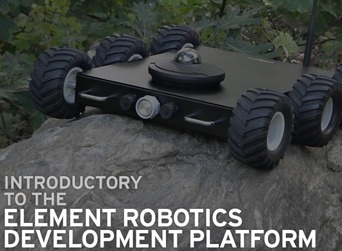 Introductory To The Element Robotics Development Platform