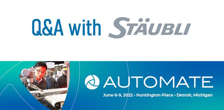 Talking Automate 2022 with Stäubli Group