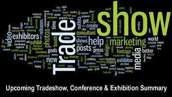 Upcoming Tradeshow, Conference & Exhibition Summary - August, September & October