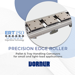 ERT150 - Dorner's next evolution of edge roller technology conveyors